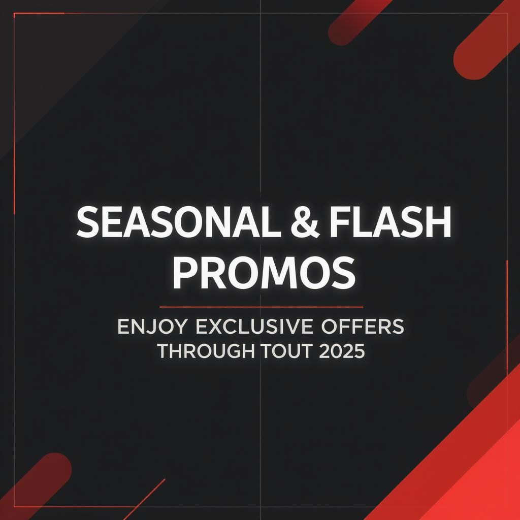 Seasonal & Flash Promos